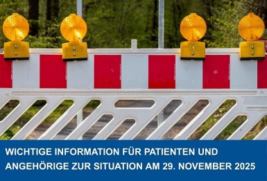 Wichtige Information für Patienten und Angehörige zur Situation am 29. November 2025